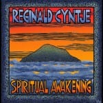 Reginald Cyntje, Spiritual Awakening