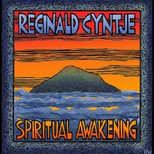 Reginald Cyntje, Spiritual Awakening